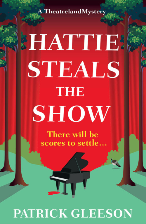 Hattie Steals the Show by Patrick Gleeson